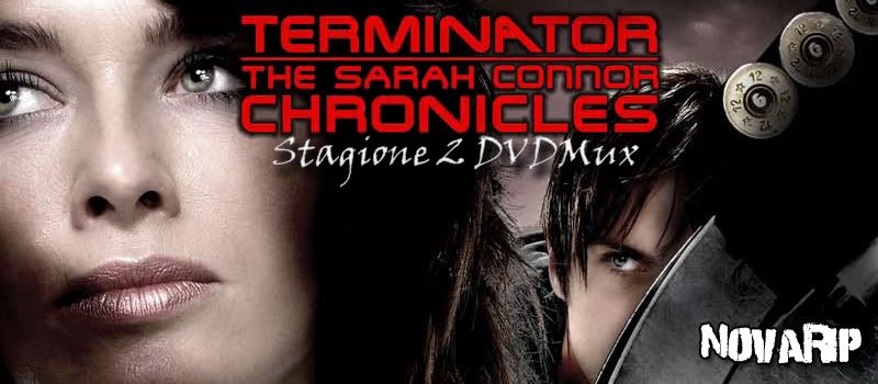 Terminator The Sarah Connor Chronicles S02 ITA DVDMux XviD NovaRip preview 0
