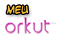 Meu Orkut