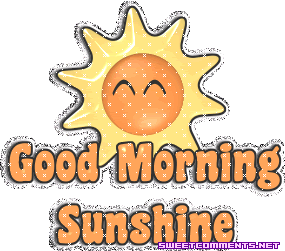 good morning sunshine! Pictures, Images and Photos