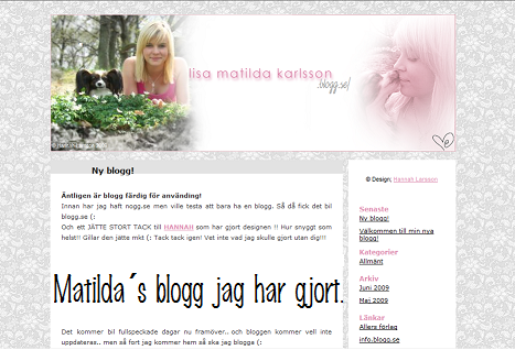 Matildas blogg jag har gjort.